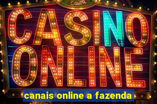 canais online a fazenda